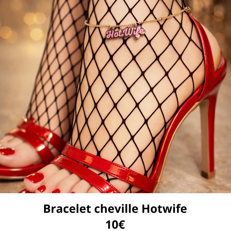 bracelet cheville hotwife